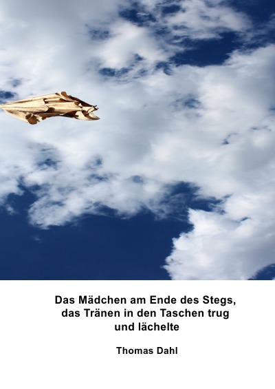 'Cover von Das Mädchen am Ende des Stegs, das Tränen in den Taschen trug und lächelte'-Cover