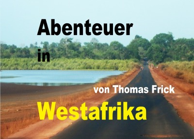 'Bildband Abenteuer in Westafrika'-Cover