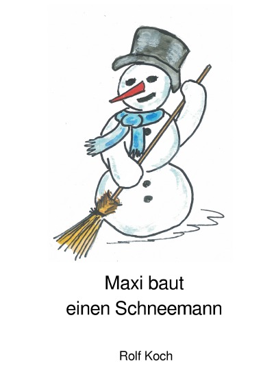 'Maxi baut einen Schneemann'-Cover