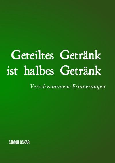 'Geteiltes Getränk ist halbes Getränk'-Cover