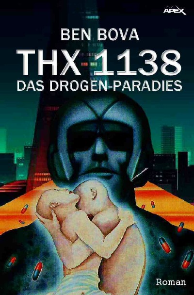 'THX 1138 – DAS DROGEN-PARADIES'-Cover