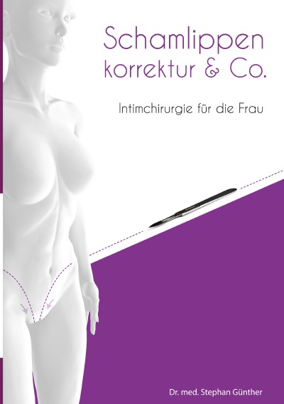 'Cover von Schamlippenkorrektur & Co. – Intimchirurgie für die Frau'-Cover