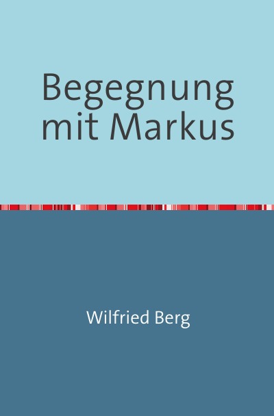 'Begegnung mit Markus'-Cover