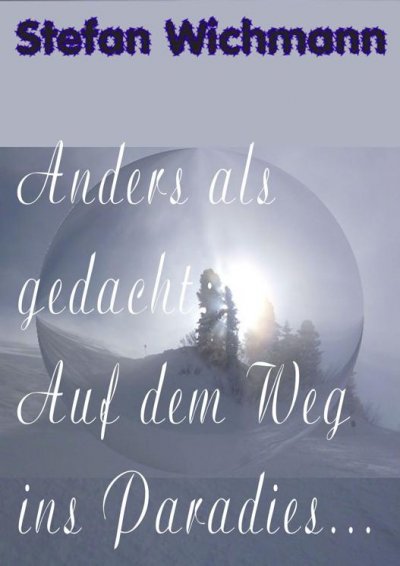 'Cover von Anders als gedacht: Auf dem Weg ins Paradies …'-Cover