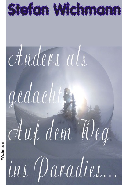 'Cover von Anders als gedacht: Auf dem Weg ins Paradies'-Cover