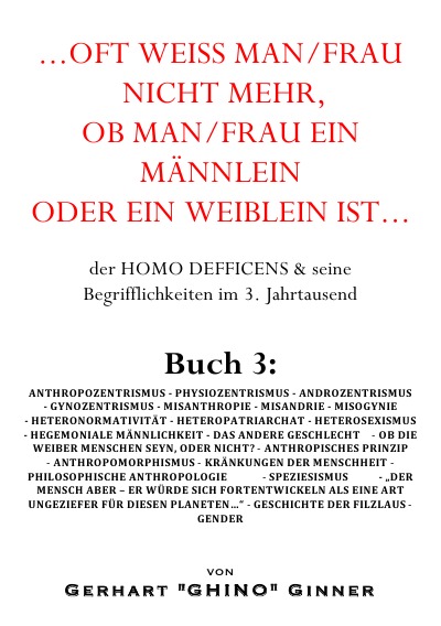 'Cover von …oft weiß man/frau mehr, ob man/frau ein  Männlein oder ein Weiblein ist… Buch 3'-Cover