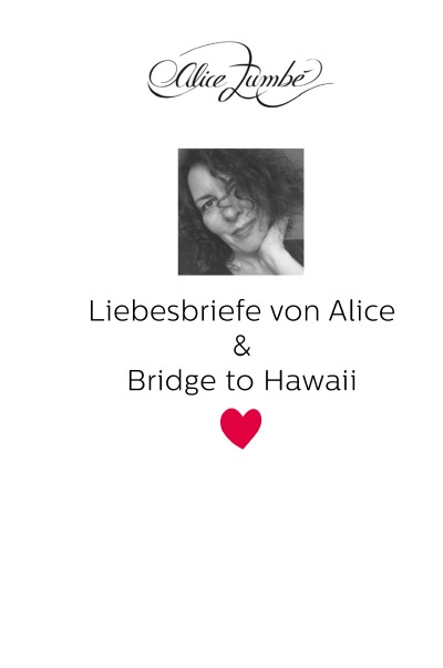 'Liebesbriefe von Alice & Bridge to Hawaii'-Cover