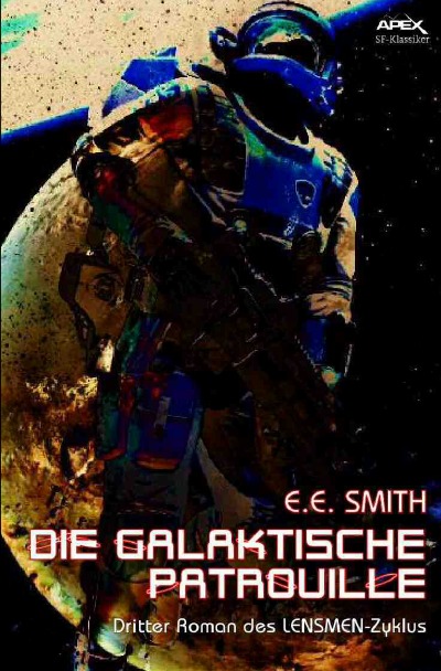'LENSMEN-Zyklus / DIE GALAKTISCHE PATROUILLE'-Cover