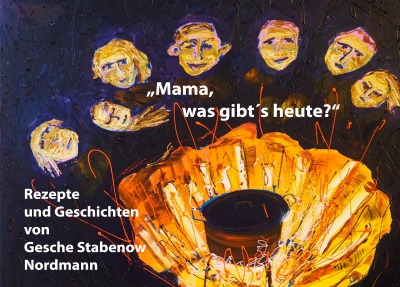 '„Mama, was gibt’s heute?“'-Cover