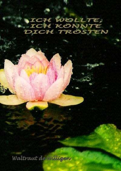'Cover von Ich wollte, ich könnte dich trösten'-Cover