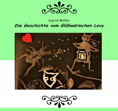 'Cover von Die Geschichte vom Glühwürmchen Levy'-Cover