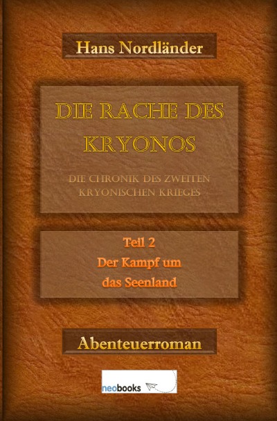 'Die Rache des Kryonos – Die Chronik des Zweiten Kryonischen Krieges'-Cover