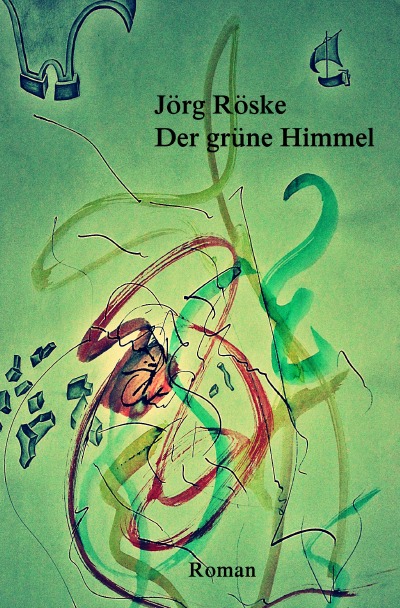 'Cover von Der grüne Himmel'-Cover