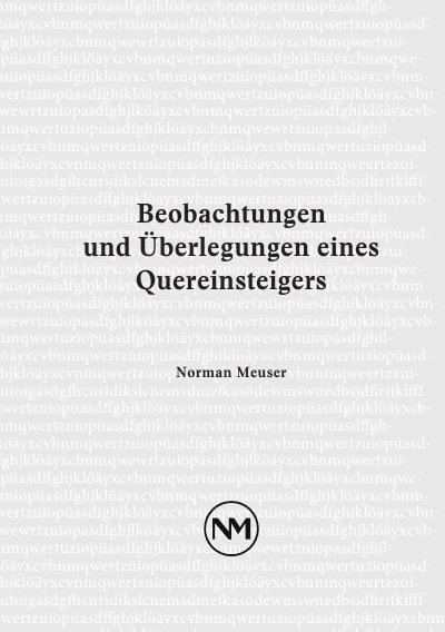 'Beobachtungen und Überlegungen eines Quereinsteigers'-Cover