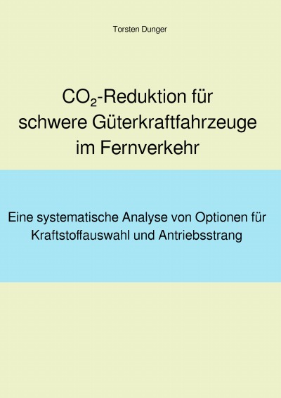 'CO2-Reduktion für schwere Güterkraftfahrzeuge im Fernverkehr'-Cover