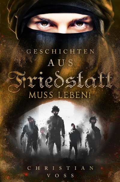 'Cover von Geschichten aus Friedstatt Band: 3 Friedstatt muss leben!'-Cover