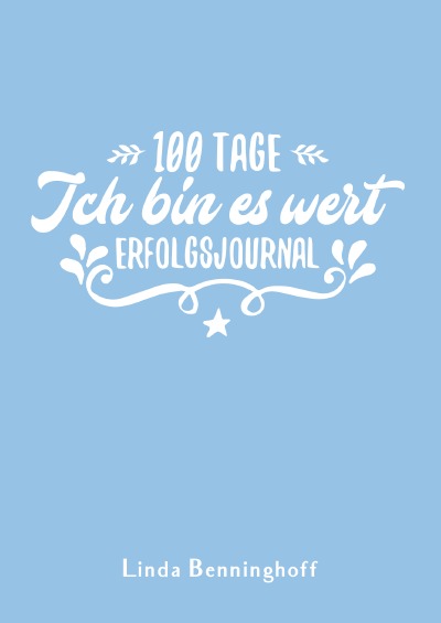 '100 Tage – Ich bin es wert'-Cover