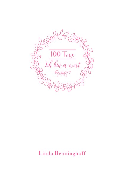 'Cover von 100 Tage – Ich bin es wert'-Cover