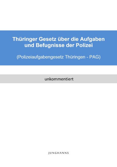 'Cover von Polizeiaufgabengesetz Thüringen (PAG Thüringen)'-Cover