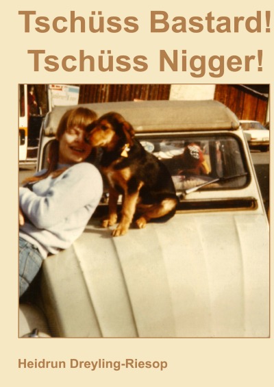 'Tschüss Bastard! Tschüss Nigger!'-Cover