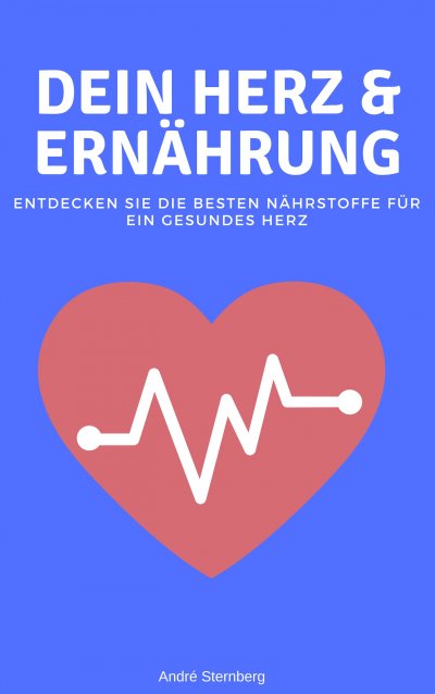 'Cover von Dein Herz und Ernährung'-Cover