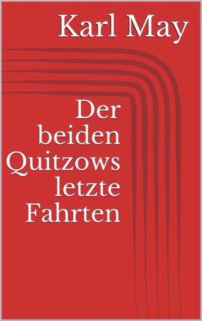 'Cover von Der beiden Quitzows letzte Fahrten'-Cover
