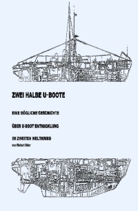 Zwei halbe U-Boote - Robert Eder