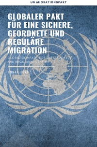Globaler Pakt für eine sichere, geordnete und reguläre Migration - Roman Graf