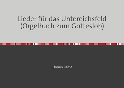 'Lieder für das Untereichsfeld (Orgelbuch zum Gotteslob)'-Cover