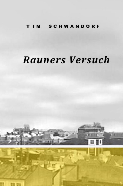 'Rauners Versuch'-Cover