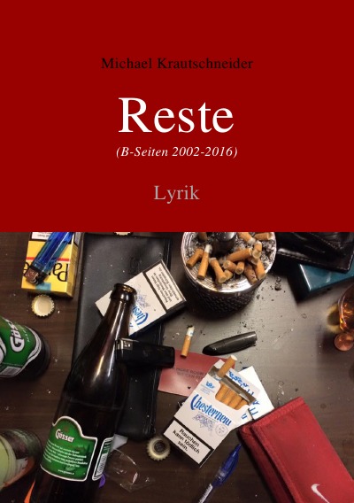 'Reste (B-Seiten 2002-2016)'-Cover