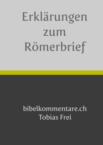 'Tobias Frei – Erklärungen zum Römerbrief'-Cover