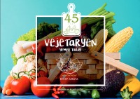45 Vejetaryen Yemek Tarifi - Recep Akkaya