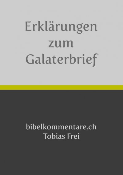 'Cover von Tobias Frei – Erklärungen zum Galaterbrief'-Cover