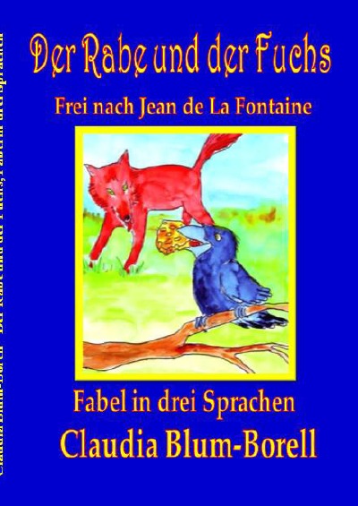 'Cover von Der Rabe und der Fuchs in drei Sprachen'-Cover