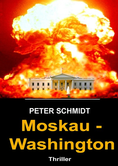 'Cover von Moskau – Washington Thriller'-Cover