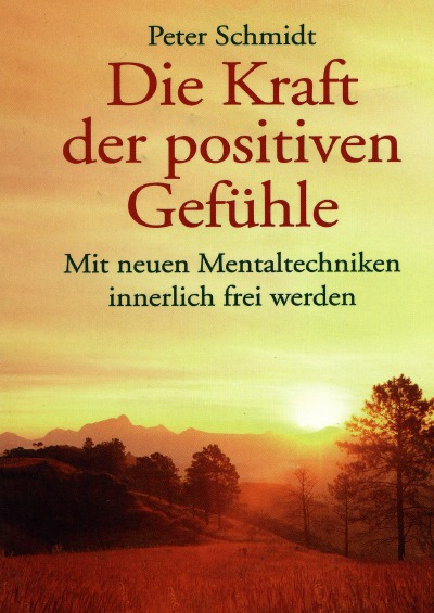 'Cover von Die Kraft der positiven Gefühle'-Cover