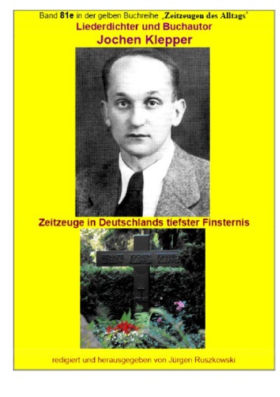 'Cover von Liederdichter und Buchautor Jochen Klepper – Zeitzeuge in Deutschlands tiefster Finsternis'-Cover