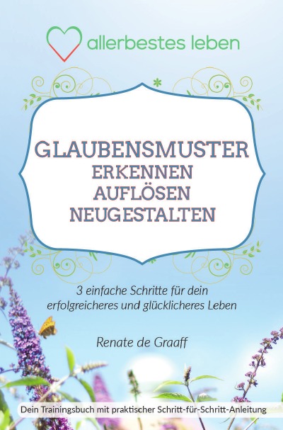 'Cover von GLAUBENSMUSTER erkennen, auflösen & neugestalten'-Cover