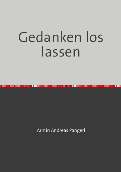 'Cover von Gedanken los lassen'-Cover
