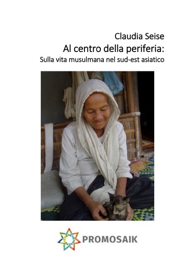 'Cover von Al centro della periferia:  Sulla vita musulmana nel sud-est asiatico'-Cover