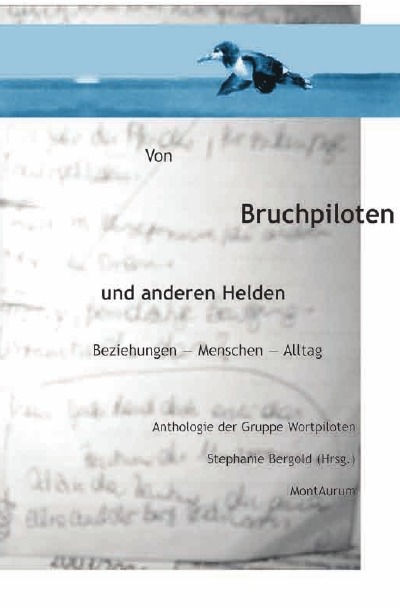 'Cover von Von Bruchpiloten und anderen Helden. Beziehungen – Menschen – Alltag.'-Cover