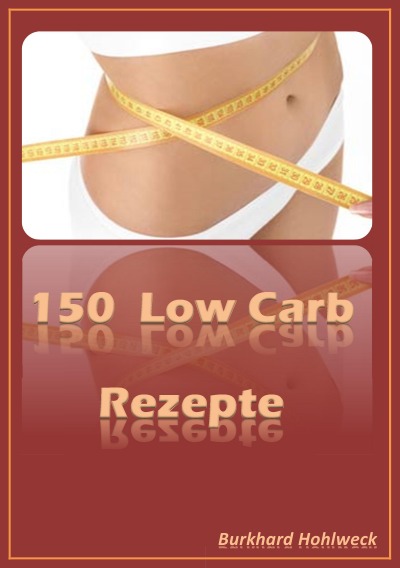'Cover von 150 Rezepte Low Carb'-Cover
