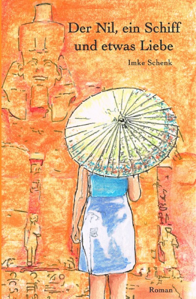 'Der Nil, ein Schiff und etwas Liebe'-Cover