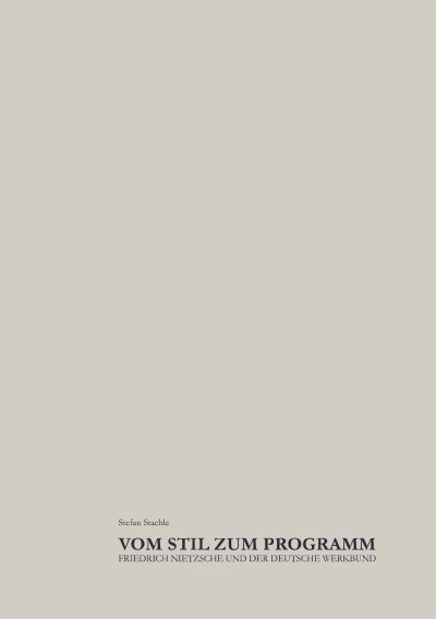 'Cover von Vom Stil zum Programm. Friedrich Nietzsche und der Deutsche Werkbund'-Cover