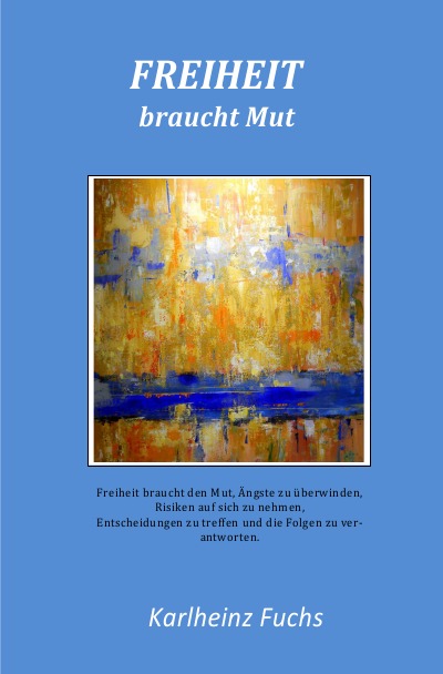'Cover von Freiheit braucht Mut'-Cover