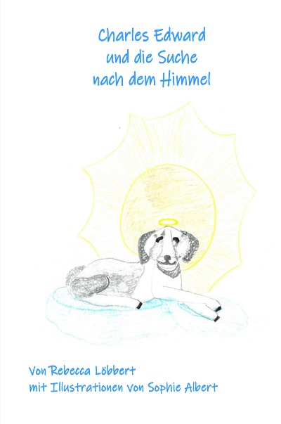 'Cover von Charles Edward und die Suche nach dem Himmel'-Cover