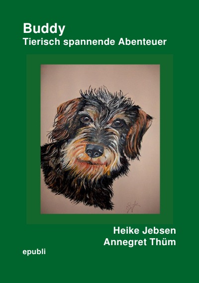 'Cover von Buddy Tierisch spannende Abenteuer'-Cover