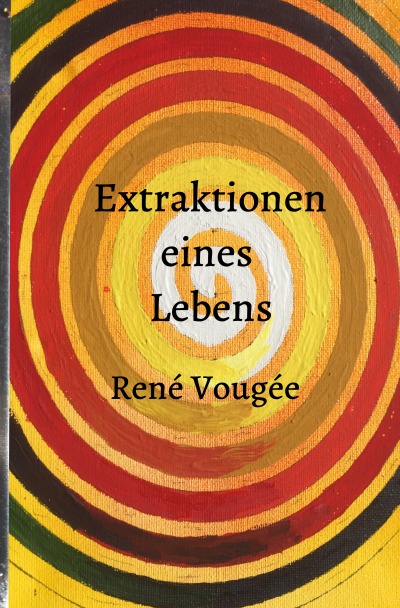 'Cover von Extraktionen eines Lebens'-Cover