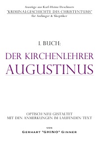 Der Kirchenlehrer Augustinus - Karlheinz Deschner, gerhart ginner